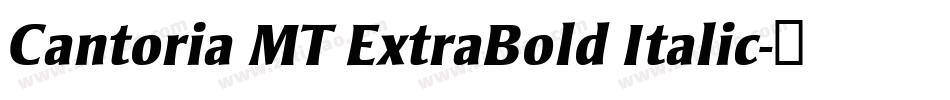 Cantoria MT ExtraBold Italic字体转换